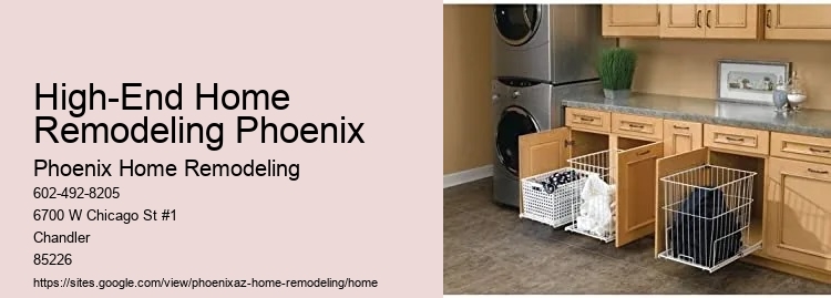 High-End Home Remodeling Phoenix